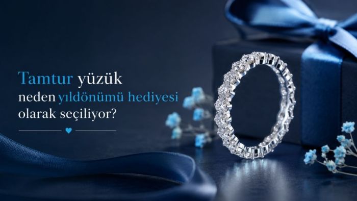 Tamtur yüzük neden yıldönümü hediyesi olarak seçiliyor